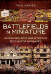 Battlefields in Miniature