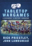 Pen & Sword - Tabletop Wargames - A Designers' & Writers' Handbook