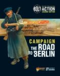 Bolt Action - Campaign The Road to Berlin