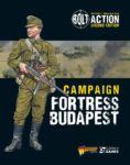 Bolt Action - Campaign Fortress Budapest