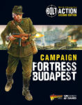 Bolt Action - Campaign Fortress Budapest