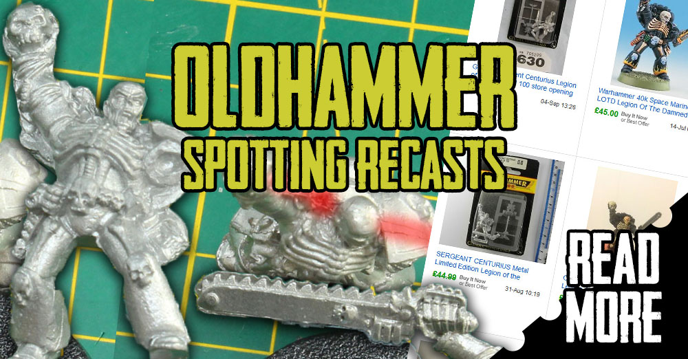 Oldhammer – Spotting and identifying Recasts « chaosbunker.de