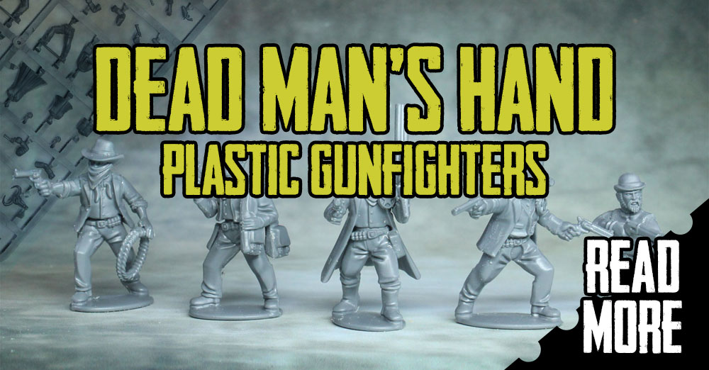 Great Escape Games Dead Man’s Hand Plastic Gunfighters – DMHP001 – Ages 12+ – UPC 5060153540124