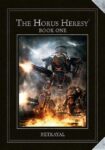 Forge World - Horus Heresy Book One Betrayal