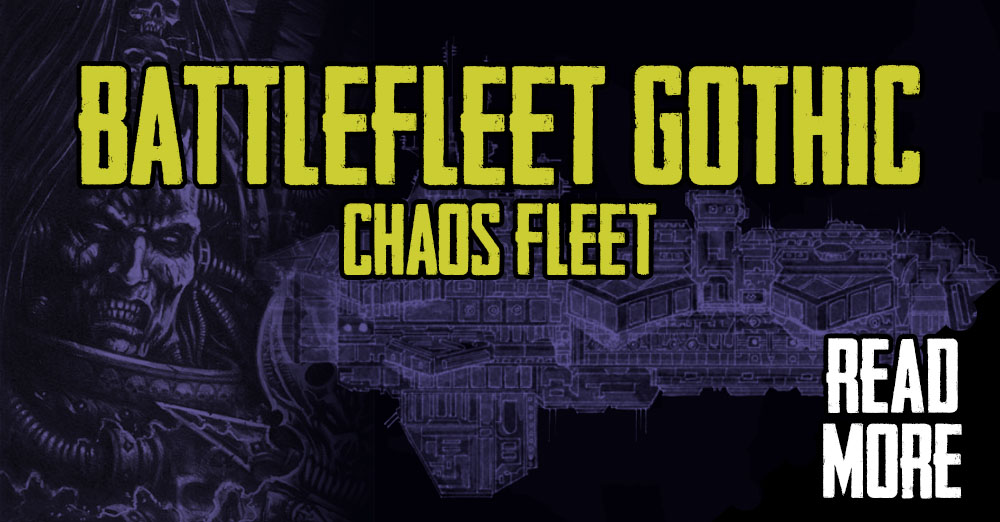 Battlefleet Gothic – Chaos Fleet « chaosbunker.de