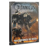 Adeptus Titanicus - The Defence of Ryza Campaign Supplement