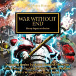 Horus Heresy - War Without End