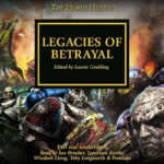 Horus Heresy - Legacies of Betrayal