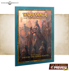 Warhammer The Old World - Arcane Journal: Dawn of the Storm Dragon