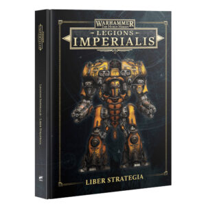 Legions Imperialis - Liber Strategia