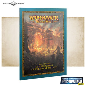 Warhammer The Old World - Arcane Journal The Breaching of the Great Bastion