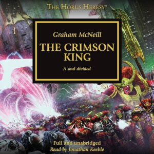Horus Heresy - The Crimson King